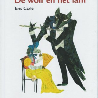 De wolf en het lam - Eric Carle