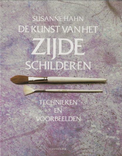 De kunst van het Zijdeschilderen - Susanne Hahn
