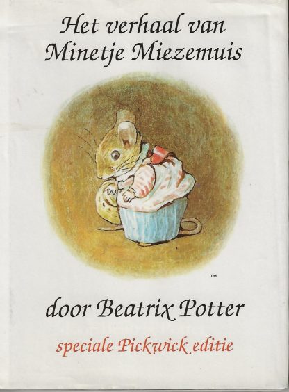 Het verhaal van Minetje Miezemuis  - Beatrix Potter