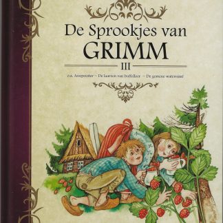 De Sprookjes van Grimm III