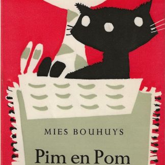 Pim en Pom blijven samen - Mies Bouhuys