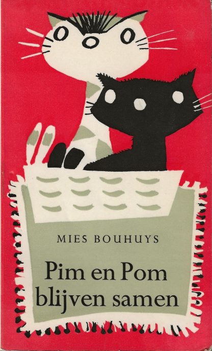 Pim en Pom blijven samen - Mies Bouhuys