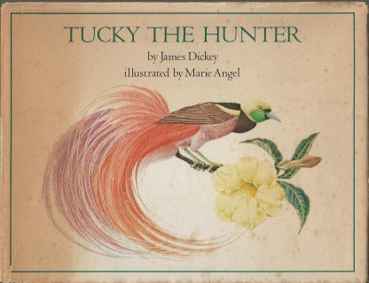 Tucky the Hunter  -   James Dickey