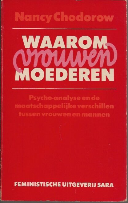 Waarom vrouwen moederen - Nancy Chodorow