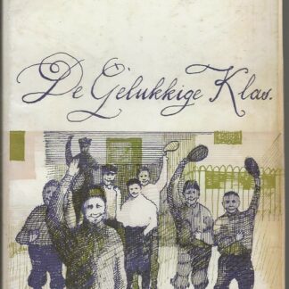 De gelukkige klas  -  Theo Thijssen