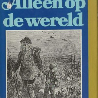 Alleen op de wereld  -  Hector Malot
