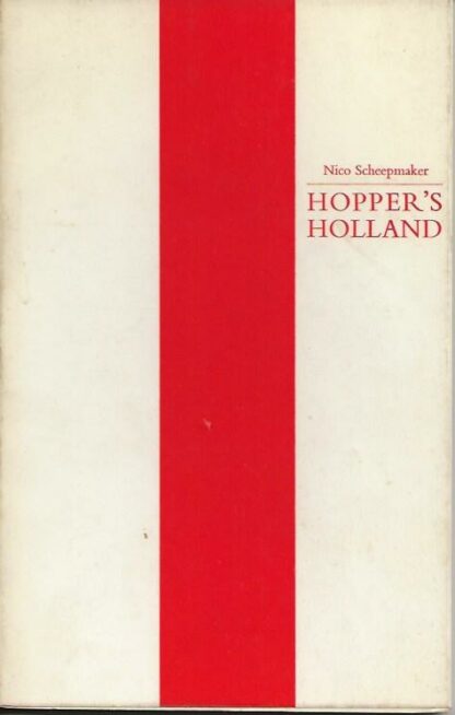 Hopper's Holland  - Nico Scheepmaker