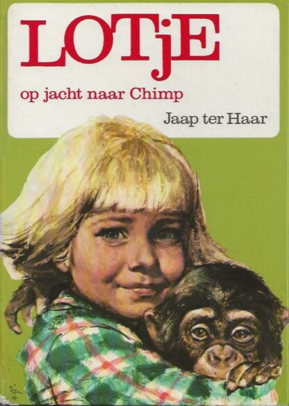LOTjE op jacht naar Chimp  -  Jaap ter Haar
