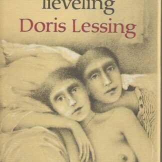 Pas op jezelf lieveling  -  Doris Lessing