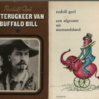 Rudolf Geel - De terugkeer van Buffalo Bill e.a.