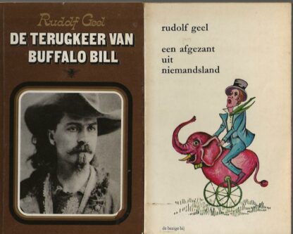 Rudolf Geel - De terugkeer van Buffalo Bill e.a.