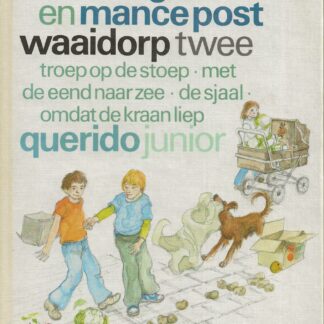 Waaidorp twee  -  Annie M .G. Schmidt