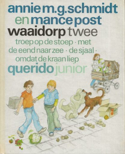 Waaidorp twee  -  Annie M .G. Schmidt