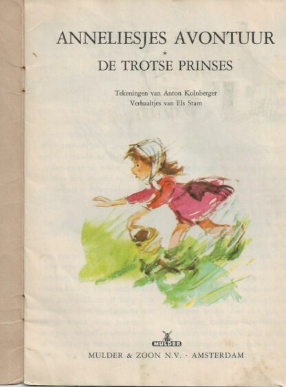 Anneliesjes avontuur  -  De trotse prinses - Afbeelding 2