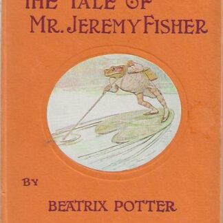The Tale of Mr. Jeremy Fisher  - Beatrix Potter
