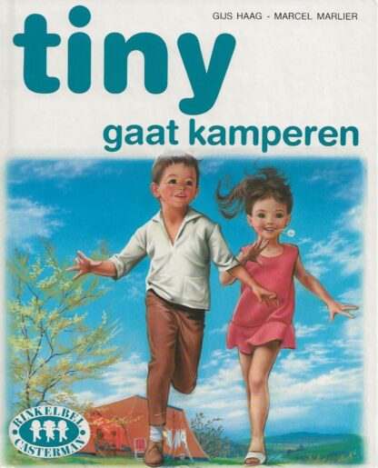 Tiny gaat kamperen - Gijs Haag/Marcel Marlier
