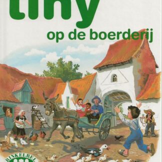 Tiny op de boerderij  -  Gijs Haag