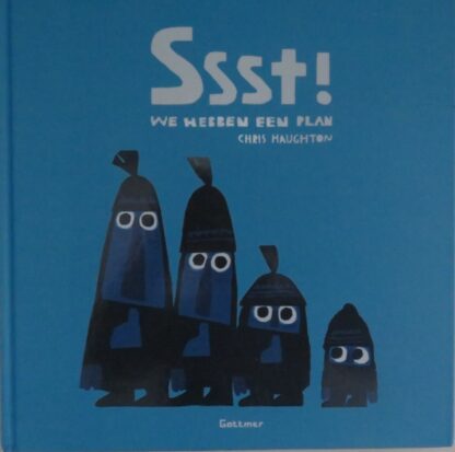 Ssst!  we hebben een plan  -  Chris Haughton