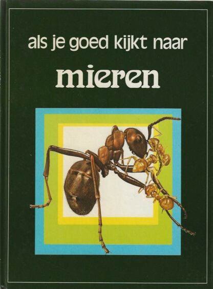 Als je goed kijkt naar mieren  -  David Cook