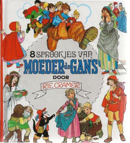 8 Sprookjes van Moeder de Gans  -  Rie Cramer