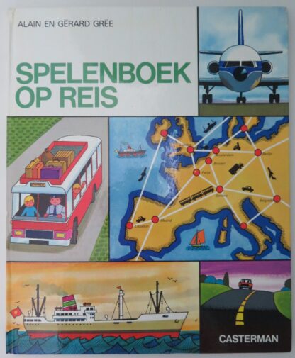 Spelenboek op reis  - Alain en Gérard Grée