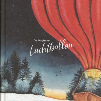 De magische luchtballon - Nicole Boyle Rødtnes