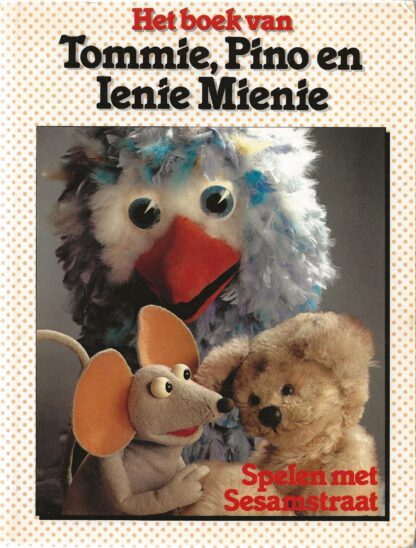 Het boek van Tommie, Pino en Ienie Mienie