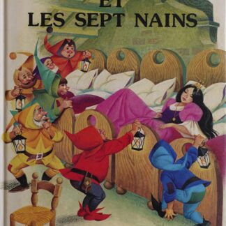 Blanche Neige et les sept nains  -  J. en W. Grimm