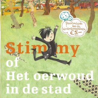 Stimmy of Het oerwoud in de stad  -  Daan Remmerts de Vries