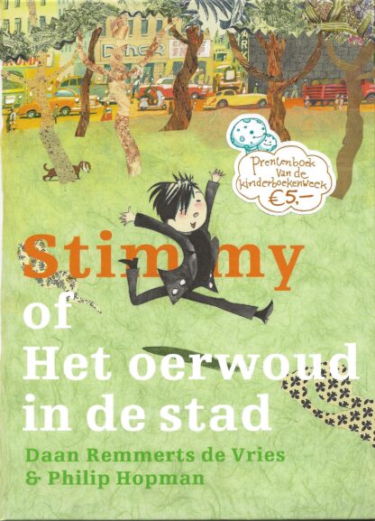 Stimmy of Het oerwoud in de stad  -  Daan Remmerts de Vries