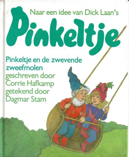 Pinkeltje en de zwevende zweefmolen  -  Dagmar Stam
