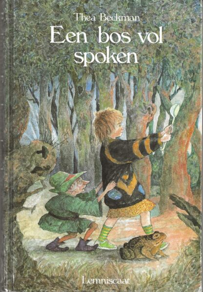 Een bos vol spoken  -  Thea Beckman