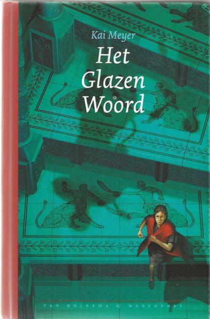 Het Glazen Woord  -  Kai Meyer