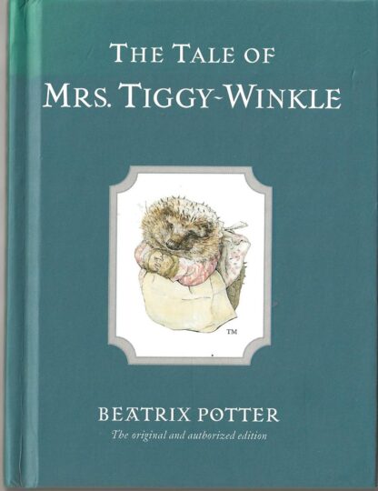 The Tale of Mrs. Tiggy-Winkle  -  Beatrix Potter