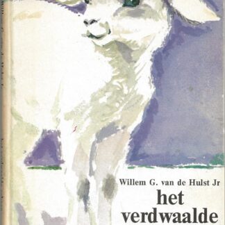 Het verdwaalde schaap  -  W.G. van der Hulst Jr.