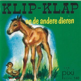 Klip-Klap en de andere dieren  -  Pixi boekje nr. 140