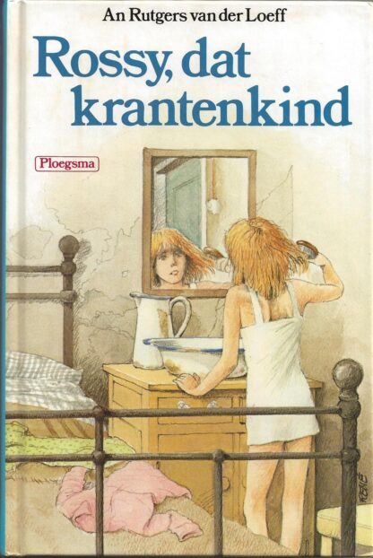 Rossy, dat krantenkind  -  An Rutgers van der Loeff