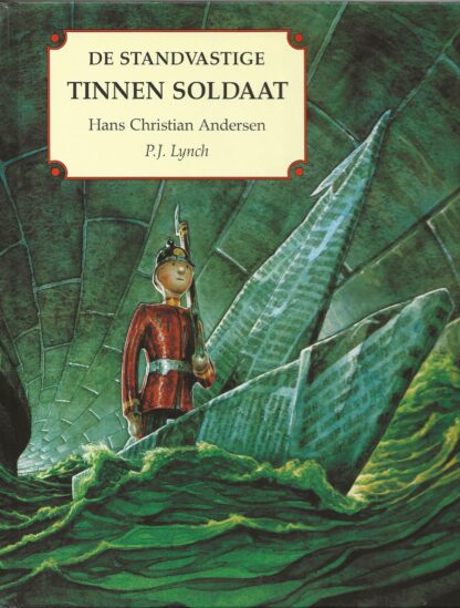 De standvastige tinnen soldaat  -  ill. P.J. Lynch