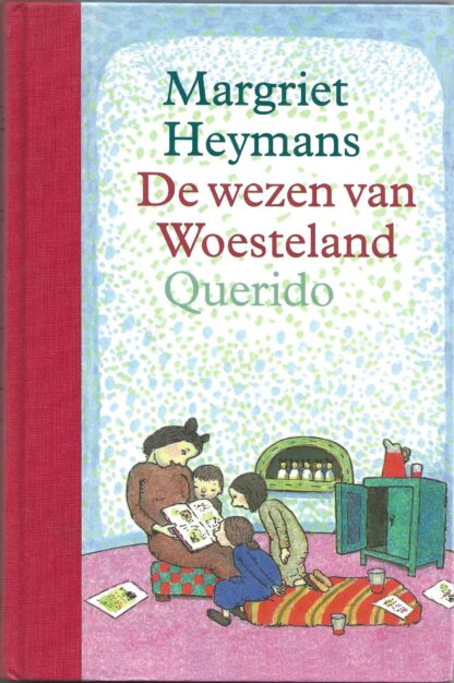 De wezen van Woesteland  -  Margriet Heymans
