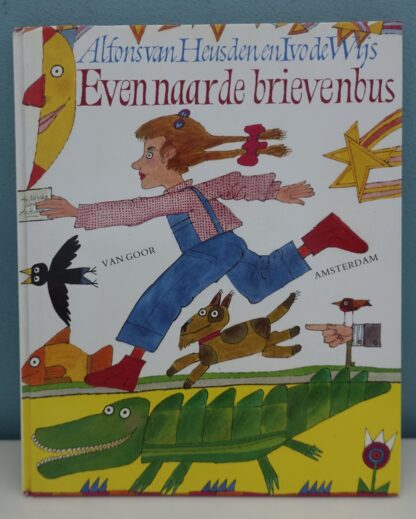 Even naar de brievenbus  -  Alfons van Heusden en Ivo de Wijs