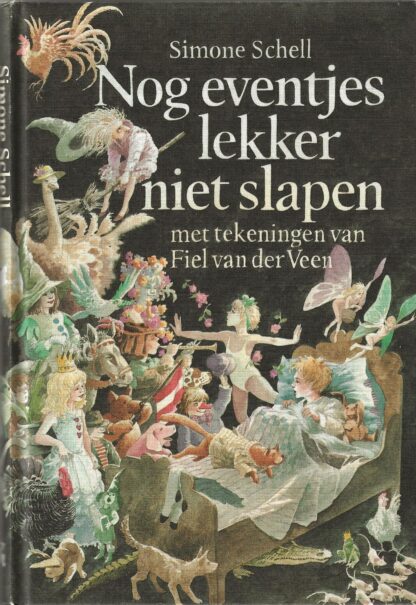 Nog eventjes lekker niet slapen  -  Simone Schell