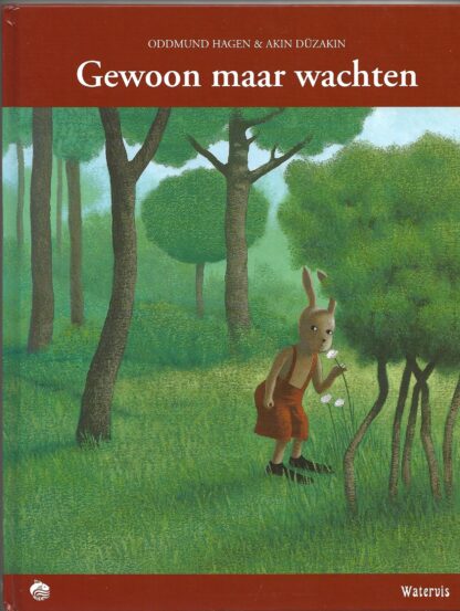 Gewoon maar wachten  -  Odmund Hagen