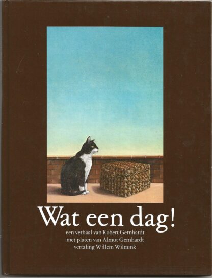 Wat een dag!  -  Robert Gernhardt