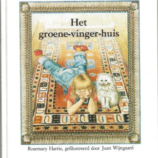 Het groene-vinger-huis  -  Rosemary Harris