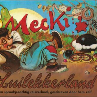 Mecki in Luilekkerland