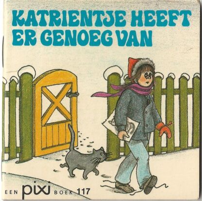 Katrientje heeft er genoeg van  -  Pixiboekje nr. 117