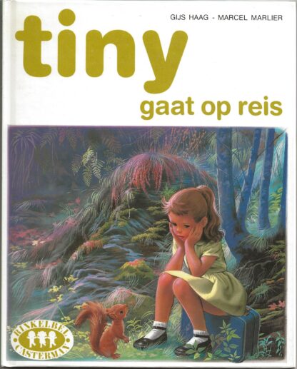Tiny gaat op reis  -  Gijs Haag  -  Marcel Marlier