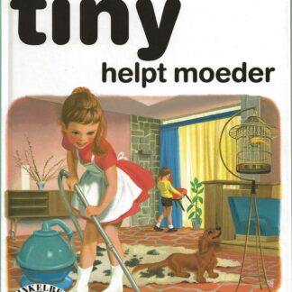 Tiny helpt moeder  -  Gijs Haag