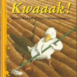Kwaaak!  -  Martin Waddell