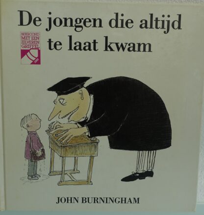 De jongen die altijd te laat kwam  -  John Birmingham
